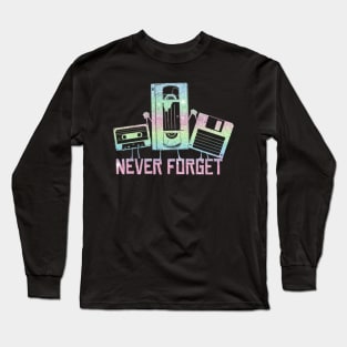 Never Forget Long Sleeve T-Shirt